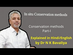 In situ conservation methods by Dr N K Bavaliya, Principal Govt Science College Sikar