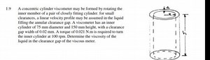 1.9 A concentric cylinder viscometer may be formed by rotating ... | Filo