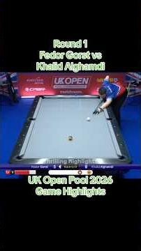 Fedor Gorst vs Khalid Alghamdi #ukopen2026 #wnt #followersシ゚ #pool #fedorgorst