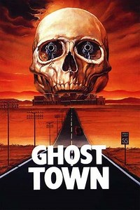 Ghost Town (1988) - Movie
