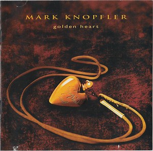 Mark Knopfler - Golden Heart