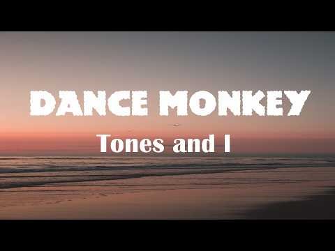 Tones and I - Dance Monkey (Lyrics)