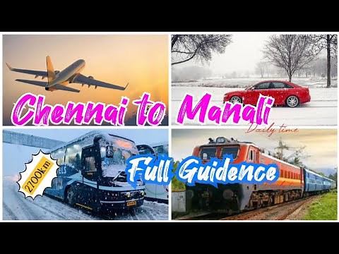 Chennai to Manali | Manali Budget Trip in Tamil | Kullu Manali Tour Guide | 2022