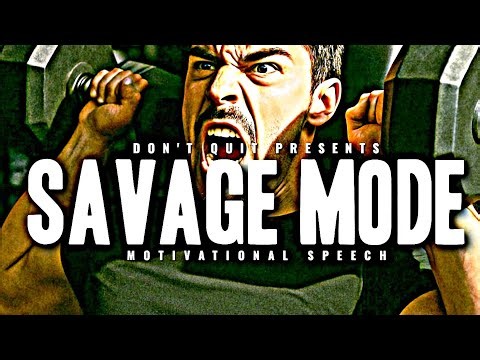 SAVAGE MODE - 1 HOUR Motivational Speech Video | Gym Workout Motivation