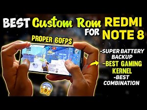 Best Gaming Custom Rom+Combination For Redmi Note 8(Proper 60fps & OP Battery Backup😍🔥)Must Try..💖