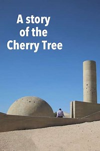 A Story of the Cherry Tree - Movie