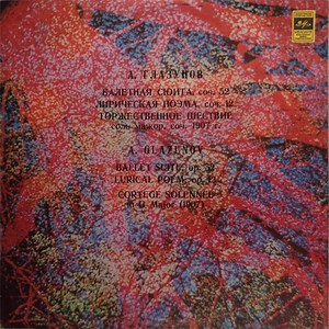 A. Glazunov - Ballet Suite, Op. 52 / Lyrical Poem, Op. 12 / Cortège Solennel In G Major