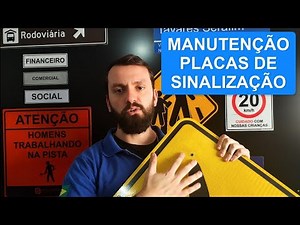 Como fazer a manutenção das placas de sinalização