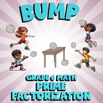 Prime Factorization BUMP Math Game - No Prep 6th Grade Review
