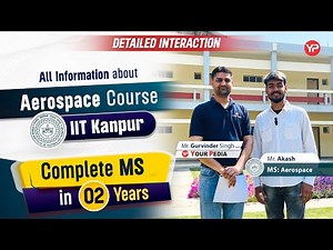 Complete MS In 2 Years | All details about Aerospace course in IIT Kanpur