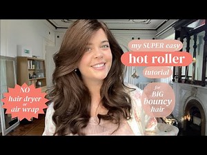 My SUPER Easy Hot Roller Tutorial for Bouncy, Full Hair (No hair dryer or air wrap used!!)
