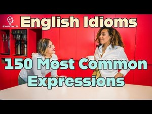 150 Most Common Expressions -A-Z of English Idioms for 1 hour | English learning | English practise