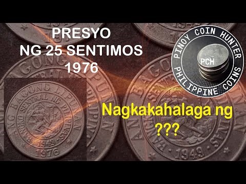 25 Sentimos 1976 Philippine Old Coin - Magkano kaya ang Value o Halaga?