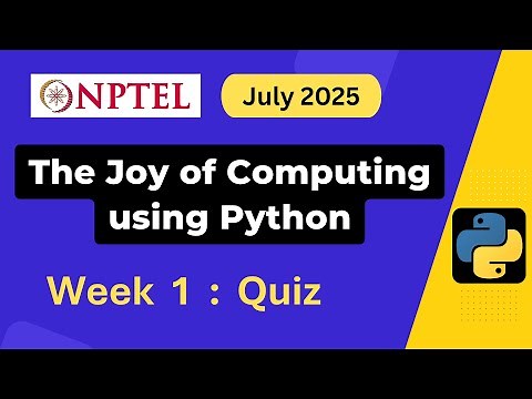 NPTEL The Joy of Computing using Python Week 1 Assignment 1 Answers Solution Quiz | July 2025