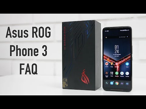 FAQ about ASUS ROG Phone 3 - Should you consider it