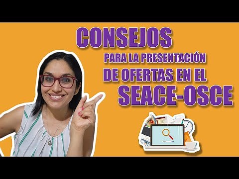 Consejos para presentación de ofertas en el SEACE- OSCE