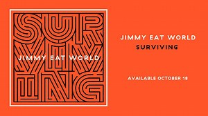 59 reactions | New album 'Surviving' featuring 'Love Never' and 'All the Way (Stay)' available 18th October 2019. Follow the link to pre-order or pre-save now! | Jimmy Eat World | Facebook
