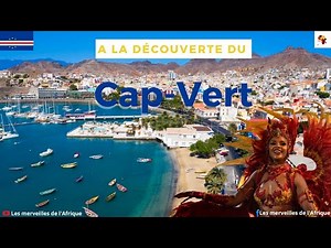 Découvrez le Cap-Vert : l’Archipel Africain aux Mille Visages