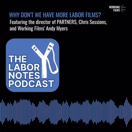 How can film support workers on the picket line? Hear Working Films’ Director of Campaigns and Strategy, Andy Myers, on the Labor Notes Podcast discussing how Partners screenings are backing striking baristas and strengthening labor solidarity across the country. | Working Films