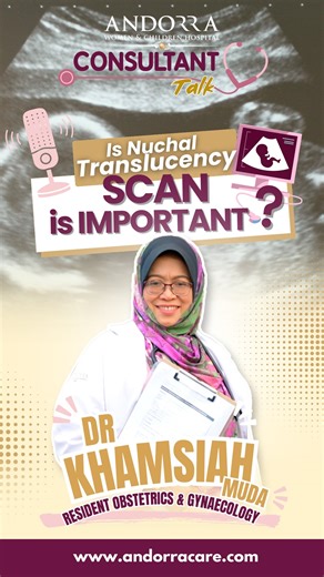 The Nuchal Translucency (NT) Scan is often one of the earliest scans parents anticipate. Beyond seeing your baby clearly, it plays an important role in first-trimester screening by helping assess the risk of chromosomal abnormalities. In this video, Dr. Khamsiah Muda, ANDORRA Founder & Obstetrics and Gynaecology Consultant, explains the purpose of the NT Scan and when it is recommended. At ANDORRA Women & Children Hospital, every scan is performed with proper clinical assessment and clear explan
