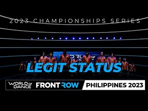 Legit Status | Headliner | World of Dance Philippines 2023 | # WODPH2023