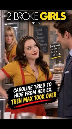 Caroline Tried to Hide From Her Ex, Then Max Took Over | 2 Broke Girls S1E5 #shorts #tv #series