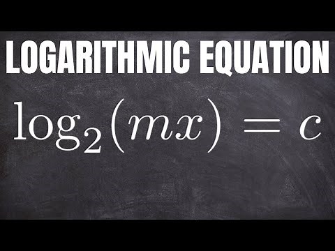 Solve the Logarithmic Equation log_2(mx) = c