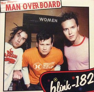 Blink-182 - Man Overboard