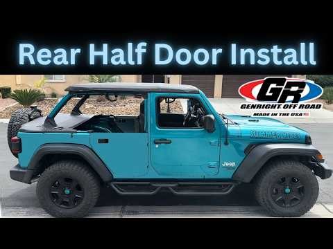 Installing Genright Off Road Half Doors on a Jeep Wrangler