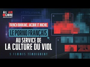 Scandale dans le porno français : « Dans ces vidéos, on nous a totalement déshumanisées »
