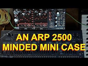 Arp 2600 M Expanded with Eurorack