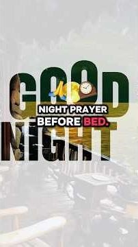 Good Night Prayer Before Sleep | Peaceful Rest, God’s Protection & Nighttime Blessings