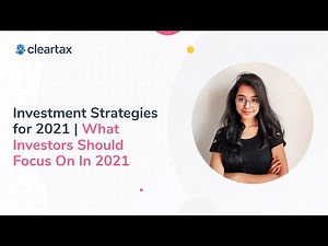 Investment Strategies for 2021 | What Investors Should Focus On In 2021