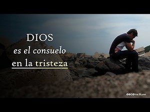 Si estas pasando por una tristeza - Reflexión