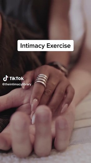 Exercises for Couples to Build Intimacy | Connection & Intimacy Building