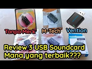 REVIEW 3 USB SOUNDCARD BERBEDA: VENTION - M-TECH DAN TANPA MERK