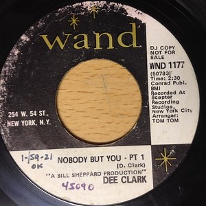 Dee Clark - Nobody But You