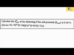 Calculating the Standard Electrode Potential E∘​cell .Given the Ecell​ & Concentrations