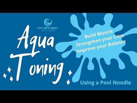 Aqua Toning in your Pool - Build Muscle and Improve your Balance - Water Fitness - Stacy AquaFIIT