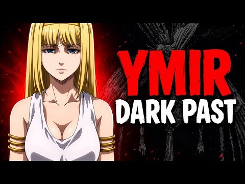 Ymir Fritz - The Darkest Past History from Attack on Titan | Noob Otaku