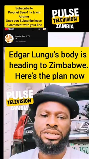 Edgar Lungu's body is heading to Zimbabwe. Here's the plan now #prophetseer1 #zambianseverywhere #EdgarLungu #viral #fyp #trending #viralreelschallenge #Update | Pulse Television Zambia