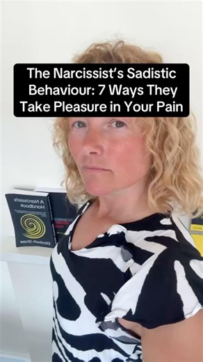 The Narcissist's Sadistic Behaviour: 7 Ways They Take Pleasure in Your Pain