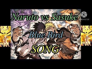 Naruto vs Sasuke - Blue Bird • Especial 150 Subs • | Naruto Shippuden |