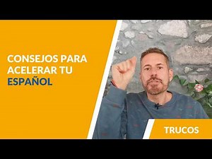 How to Learn Spanish Faster | Cómo aprender español más rápido