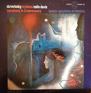 Stravinsky, Colin Davis, London Symphony Orchestra - Orpheus / Symphony In 3 Movements
