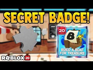 Build a Boat Secret Badge Tutorial