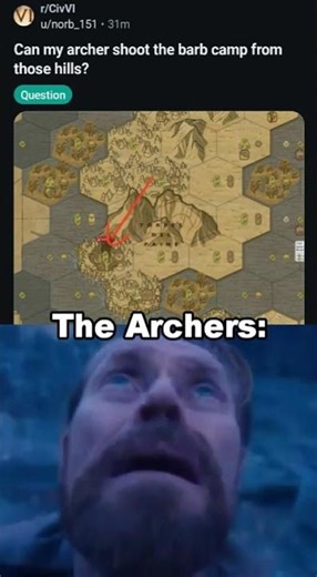 Civ6 Archer: "You want me to shoot over WHAT?!" #shorts #memes #civ6 #funny