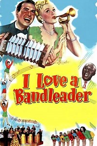I Love a Bandleader (1945) - Movie