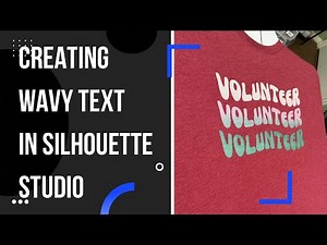 Creating wavy text in Silhouette Studio