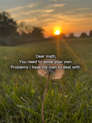 Dear math.....#foryou #funny